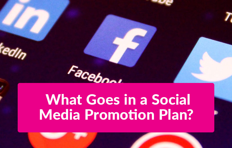 FEATURED_-What-Goes-in-a-Social-Media-Promotion-Plan-