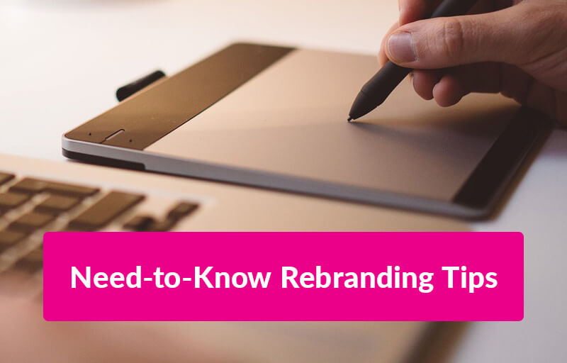 FEATURED_Need-to-Know-Rebranding-Tips